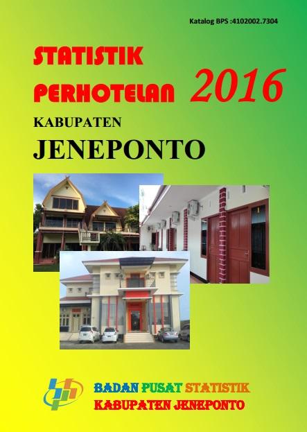 Statistik Perhotelan Kabupaten Jeneponto 2016