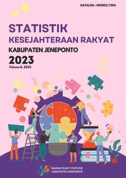 Statistik Kesejahteraan Rakyat Kabupaten Jeneponto 2023