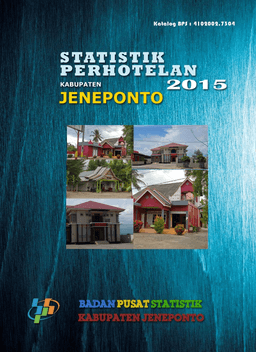 Statistik Perhotelan Kabupaten Jeneponto 2015